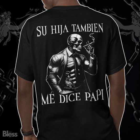 Su hija también me dice Papi