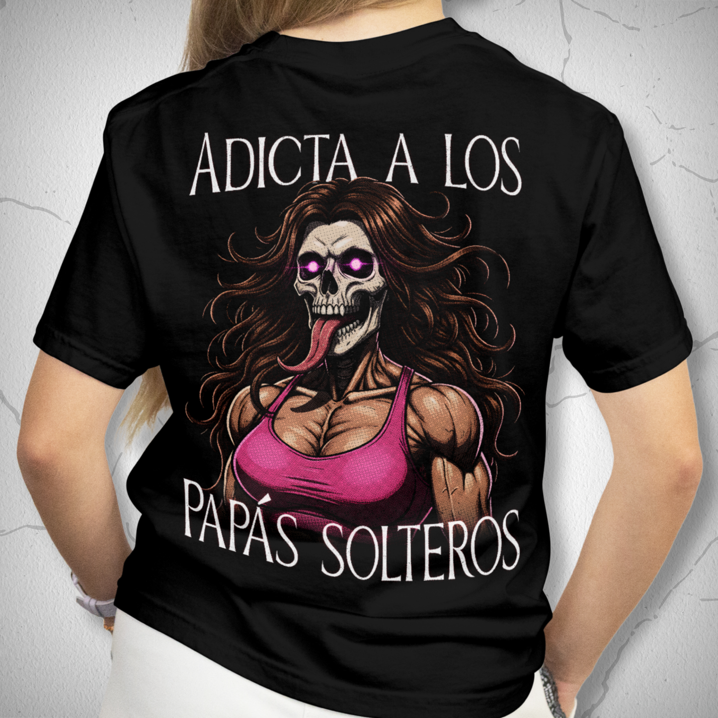 Adicta a los Papás Solteros (Calavera Mujer Musculosa)