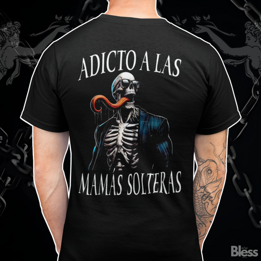 Polera Gym - Adicto a las mamás solteras